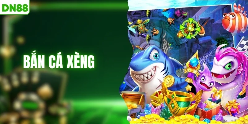 Bắn Cá Xèng - Khám Phá Sảnh Game Được Yêu Thích Nhất